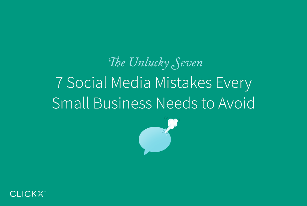 Clickx-Blog-7 social mistakes