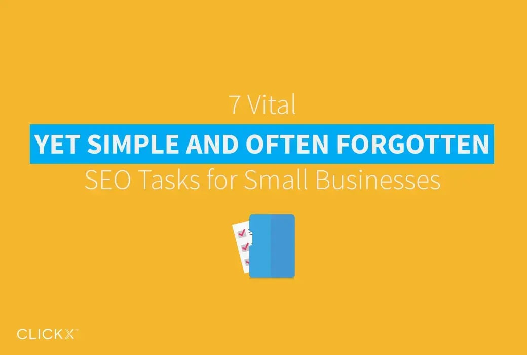 Clickx-Blog-Image-7 Vital SEO Tasks for Small Businesses