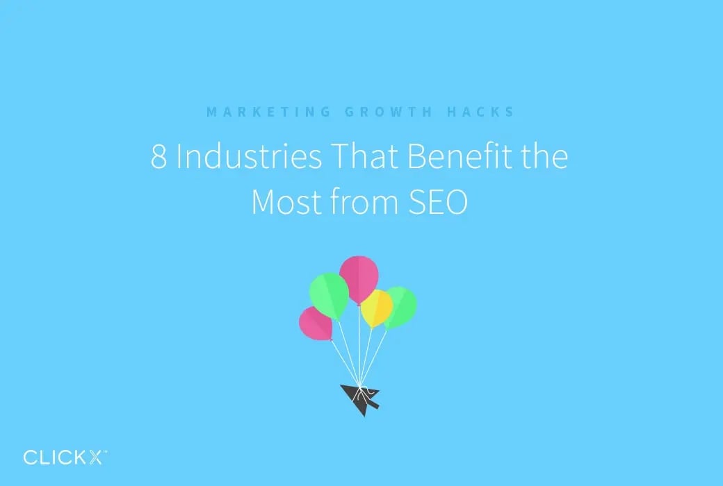 8 Industries That Benefit the Most from SEO