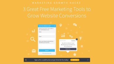 3 Great Free Marketing Tools to Grow Website Conversions