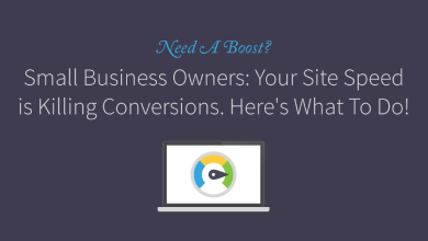 Small Business Owners: Your Site Speed is Killing Conversions. Here’s What To Do!