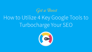 How to Utilize 4 Key Google Tools to Turbocharge Your SEO