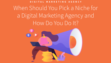 When Should You Pick a Niche for a Digital Marketing Agency and How Do You Do It?