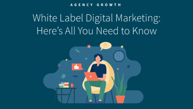 White Label Digital Marketing: Here’s All You Need to Know